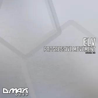 Progressive Movement by ELV