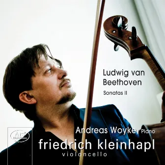 Beethoven: Cello Sonatas Nos. 4 and 5 / Violin Sonata No. 10 (arr. F. Kleinhapl and A. Woyke) by Friedrich Kleinhapl