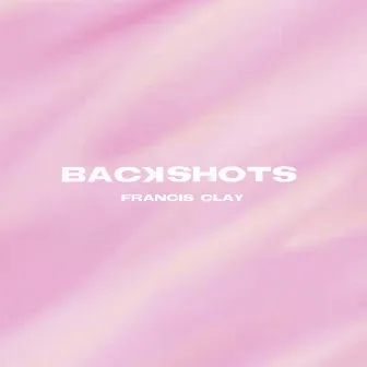 Backshots by Francis Clay