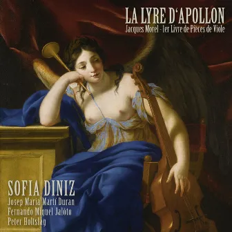 La lyre d'Apollon: Pièces de violle by Jacques Morel