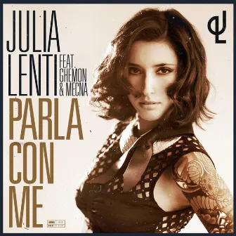 Parla con me by Julia Lenti