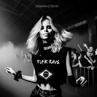 Funk Rave by Joanna Coelho