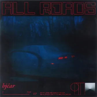 All Roads by Bjéar