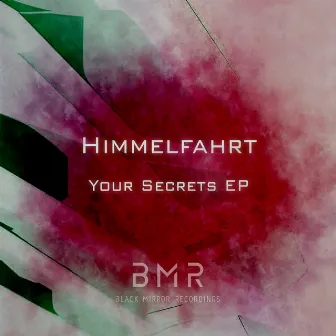 Your Secrets by Himmelfahrt