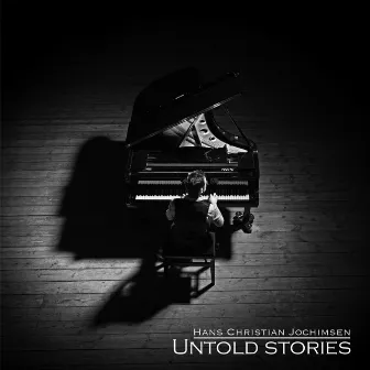 Untold Stories by Hans Christian Jochimsen