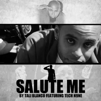 Salute Me (feat. Tech N9ne) by Tali Blanco