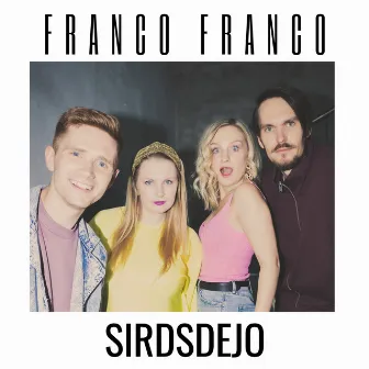 Sirdsdejo by Franco Franco