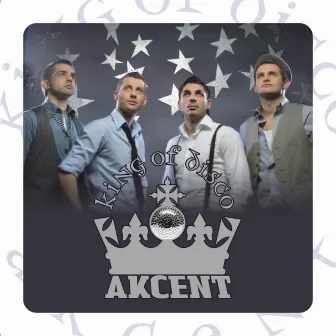 King of Disco by Akcent