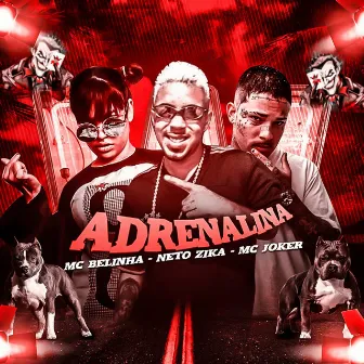 Adrenalina by Mc Belinha