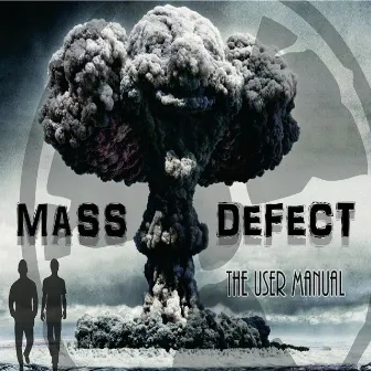 The Mass Defect User Manual (Deluxe Edition) by Mass Defect