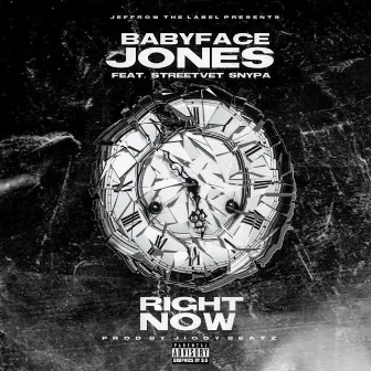 Right Now by Babyface Jones