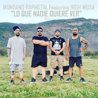 Lo Que Nadie Quiere Ver by MUNDANO RAP METAL