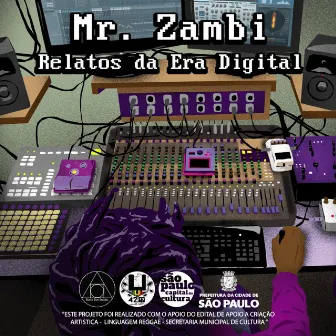 Relatos da Era Digital by Mr. Zambi