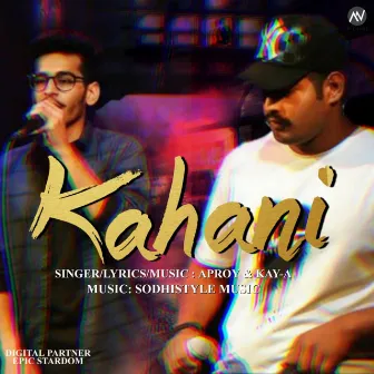 Kahani by APROY