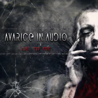 Lie to Me by Avarice in Audio