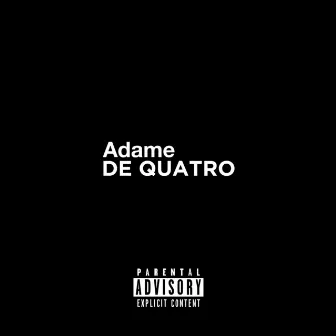 De Quatro by adame