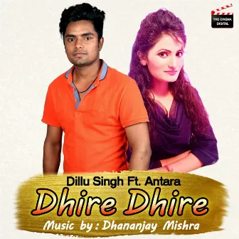 Dhire Dhire by Antara