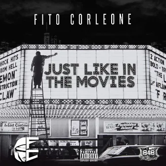 Just Like in the Movies by Fito Corleone