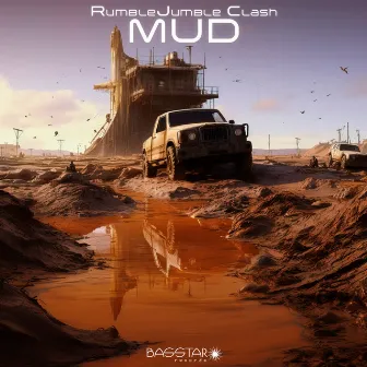 Mud by RumbleJumble Clash