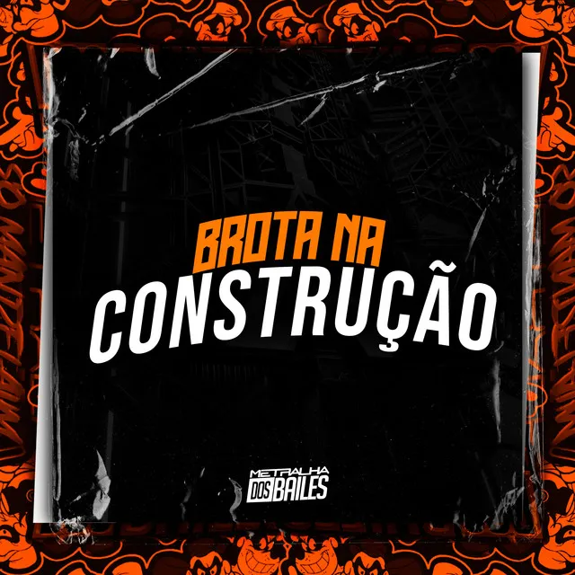 Brota na Construção