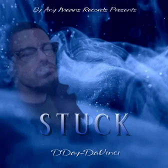 Stuck by DDay-DaVinci