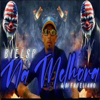 Na Melhora by Mc Biel SP