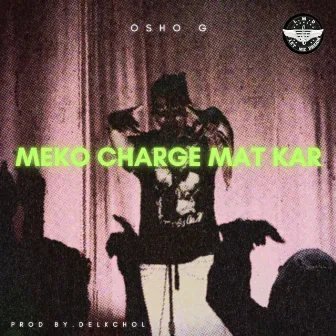 Meko Charge Mat Kar by Delkchol