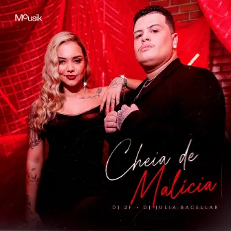 Cheia de Malícia by Dj Julia Bacellar