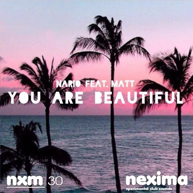 You Are Beautiful (feat. Matt) - Chris Lain remix