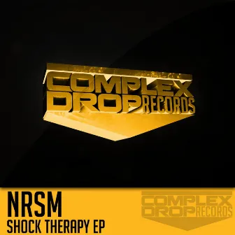 Shock Therapy EP by NRSM