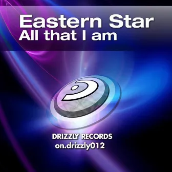 All That I Am by Eastern Star