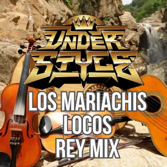 Los mariachis locos by Rey Mix