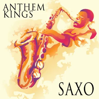 Saxo by Anthem Kings