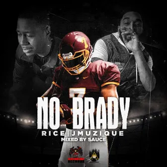 No Brady by Rice