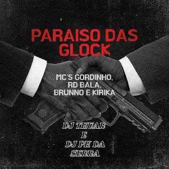 Paraiso das Glocks by Dj Thuar