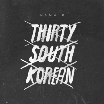 Thirty South Korean by Sama-D