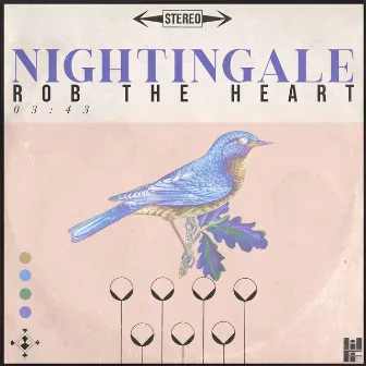 NIGHTINGALE by Rob The Heart