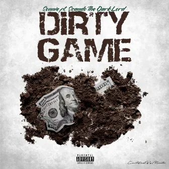 Dirty Game (feat. Scando The Darklord) by Sonnie