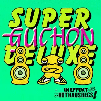 Super Deluxe EP by Guchon