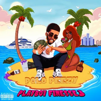 Playboy Finesse 3 by Polo Peezy