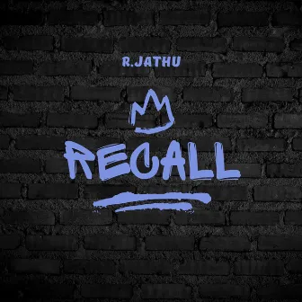 Recall by R.Jathu