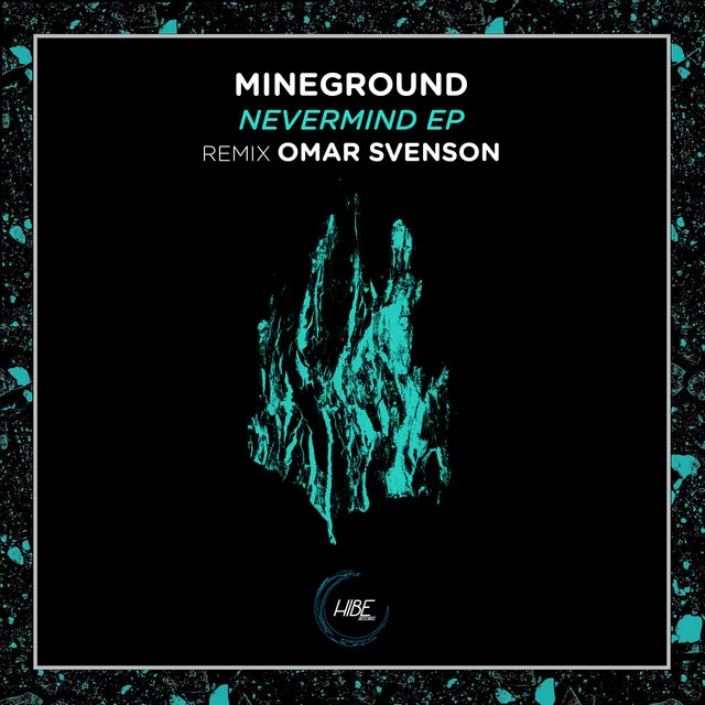 Nevermind - Omar Svenson Remix