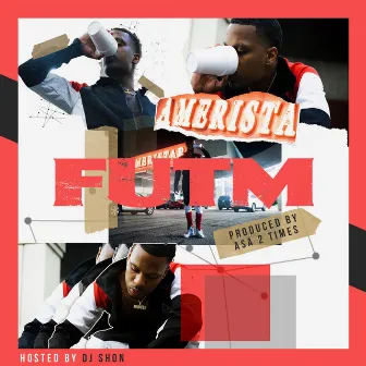 F.U.T.M. by Asa2times