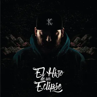 El Hijo de un Eclipse by Kzuz