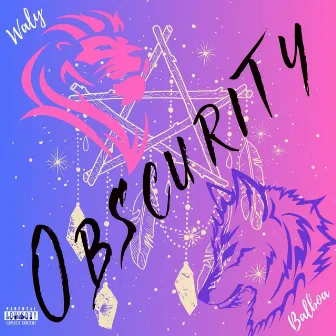 Obscurity by El Waly