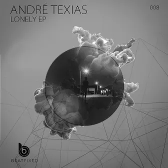 Lonely EP by Andre Texias