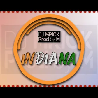 Indiana by DJ M'Rick