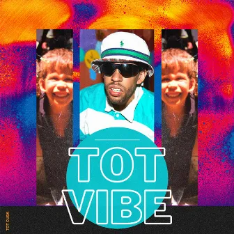 Tot Vibe by Tot Cuba