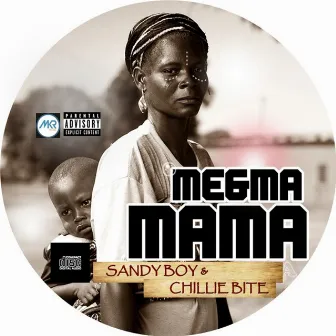 Me & Ma Mama by Sandy Boy