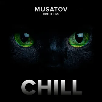 Chill by Musatov Brothers